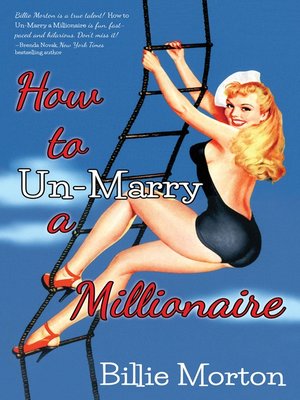 cover image of How to Un-Marry a Millionaire